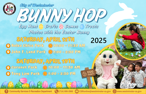 Westminster, CA Bunny Hop - activities and egg hunts. 